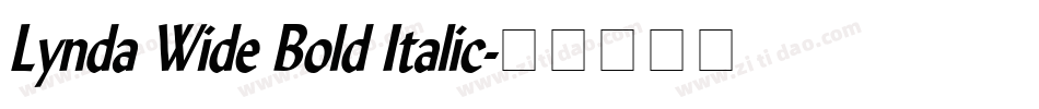 Lynda Wide Bold Italic字体转换